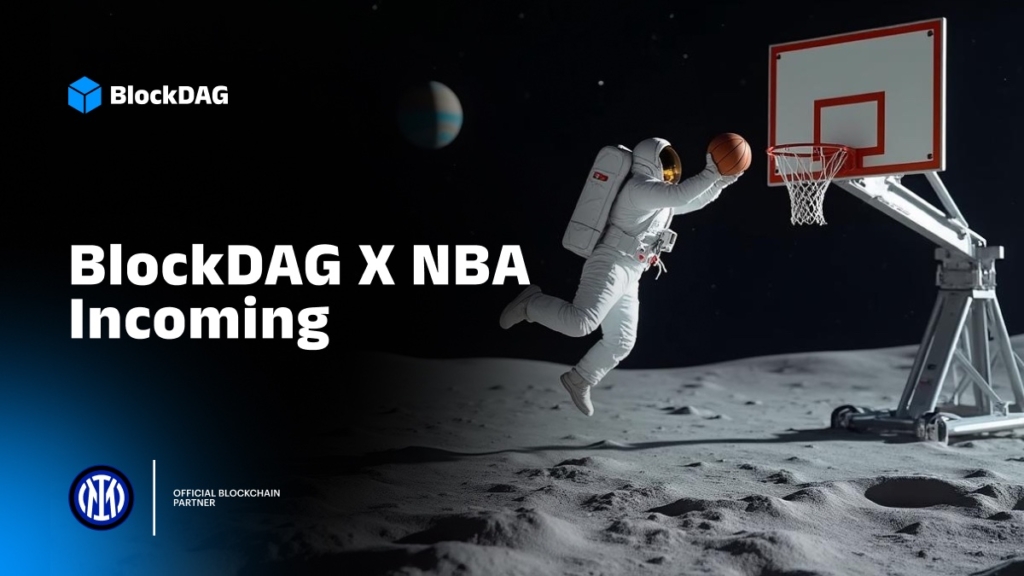 After Inter Milan Deal, BlockDAG Now Set for A Potential Tie-Up with NBA! Hype Pushes Presale to $291M!